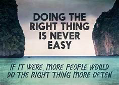 Never too late to do the right thing  