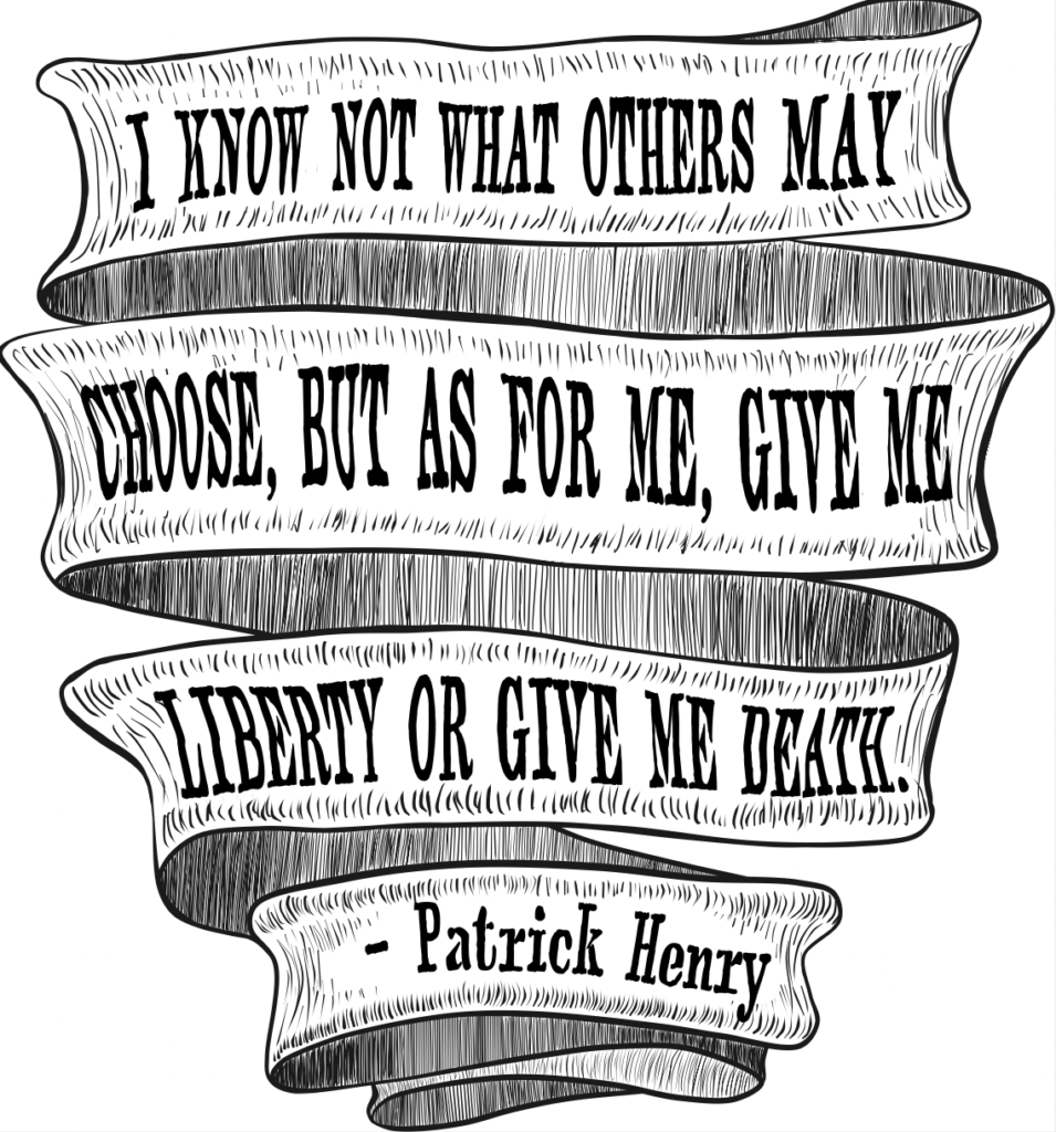 A quote by Patrick Henry 