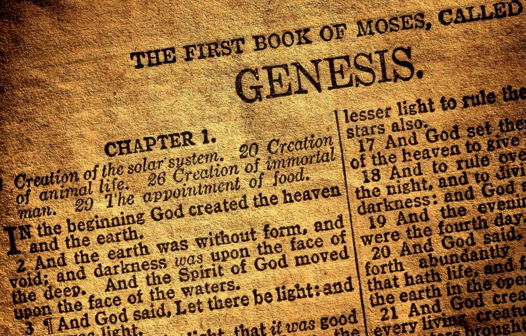 The first book of moses, called genesis.
