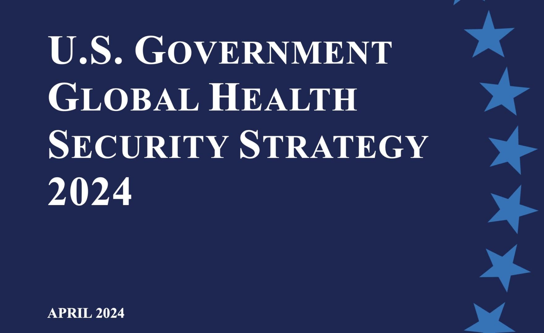US government global health security strategy 2024.